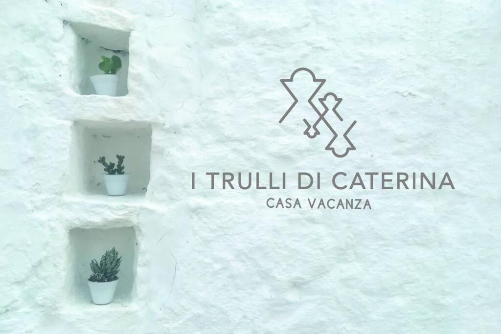 I Trulli Di Caterina - Casa Vacanza Privata Мартіна-Франка Екстер'єр фото